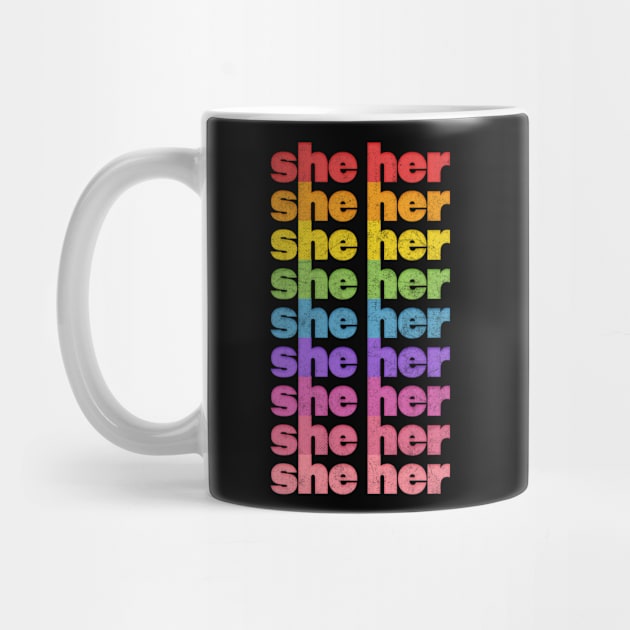 She/Her Pronouns // Retro Faded Design  .... Pronouns matter! <3 by DankFutura